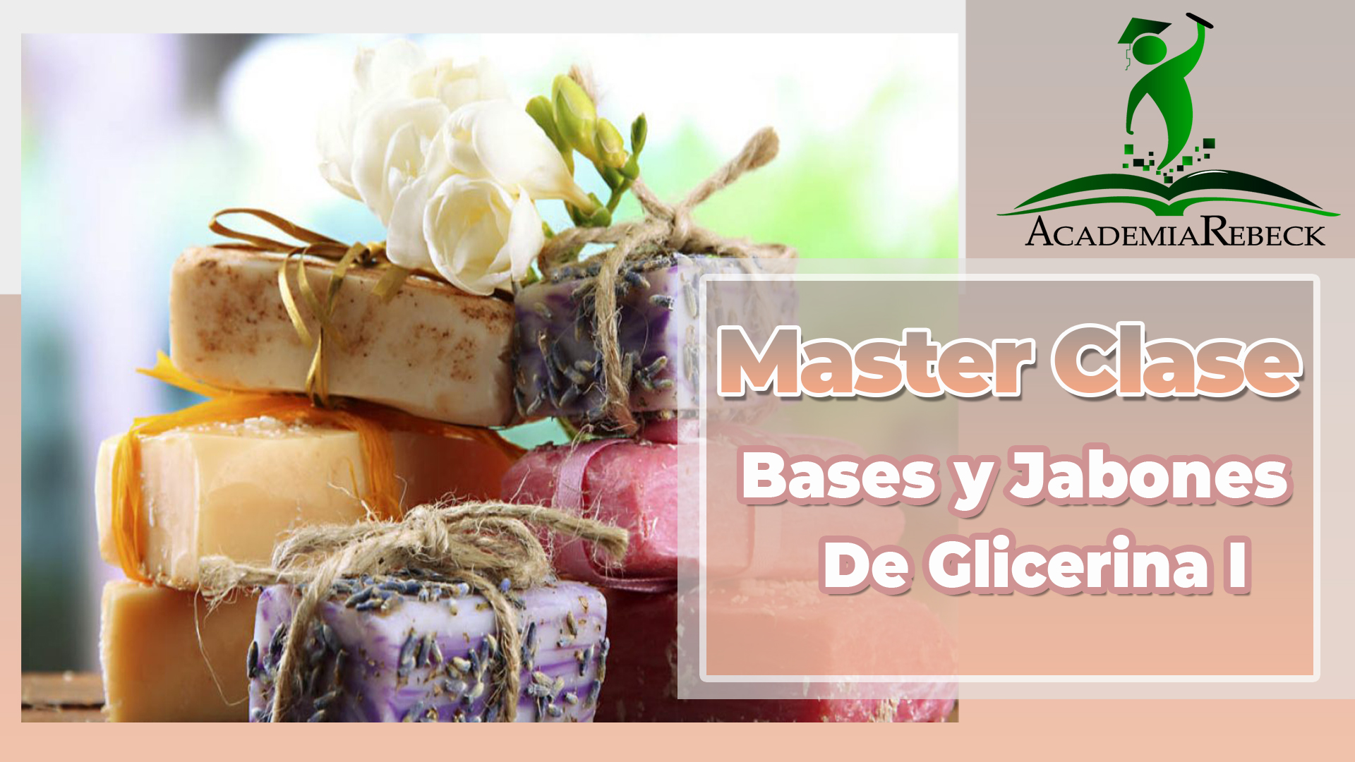 Master Clases Jabón de Glicerina